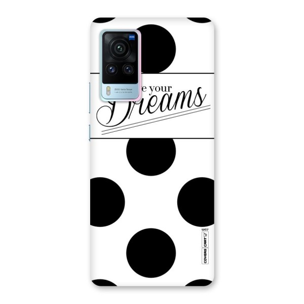 Live Your Dreams Back Case for Vivo X60 Pro