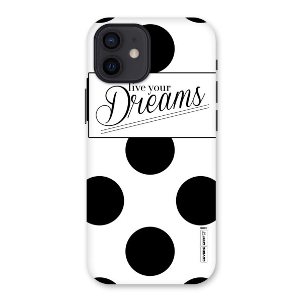 Live Your Dreams Back Case for iPhone 12