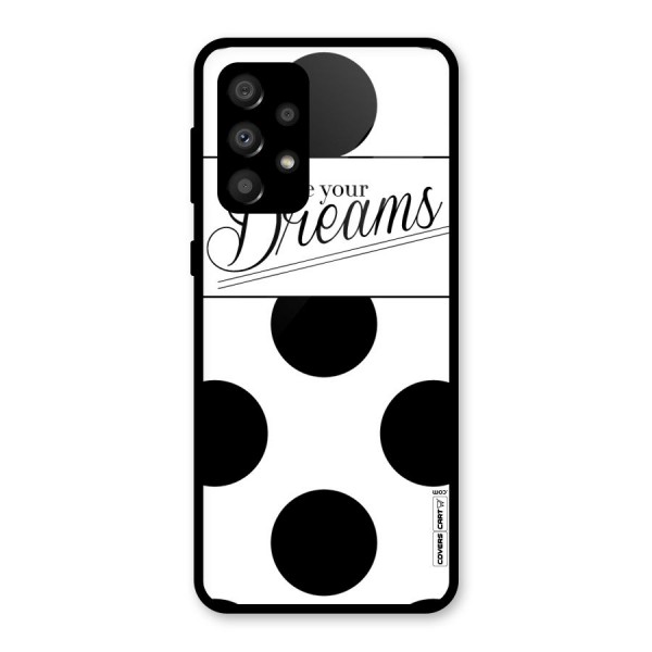 Live Your Dreams Glass Back Case for Galaxy A32