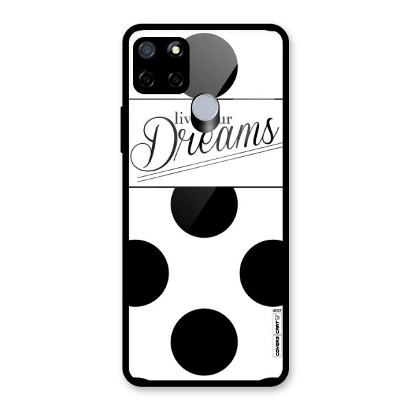 Live Your Dreams Glass Back Case for Realme C15