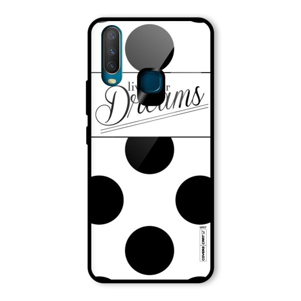 Live Your Dreams Glass Back Case for Vivo Y12