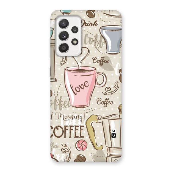 Love Coffee Design Back Case for Galaxy A52