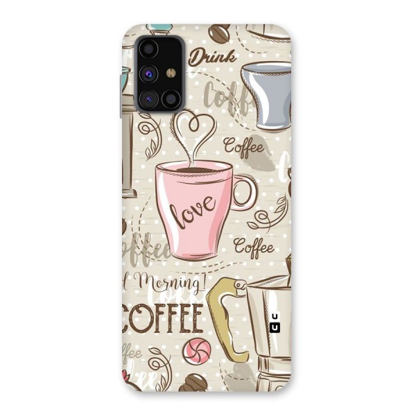 Love Coffee Design Back Case for Galaxy M31s