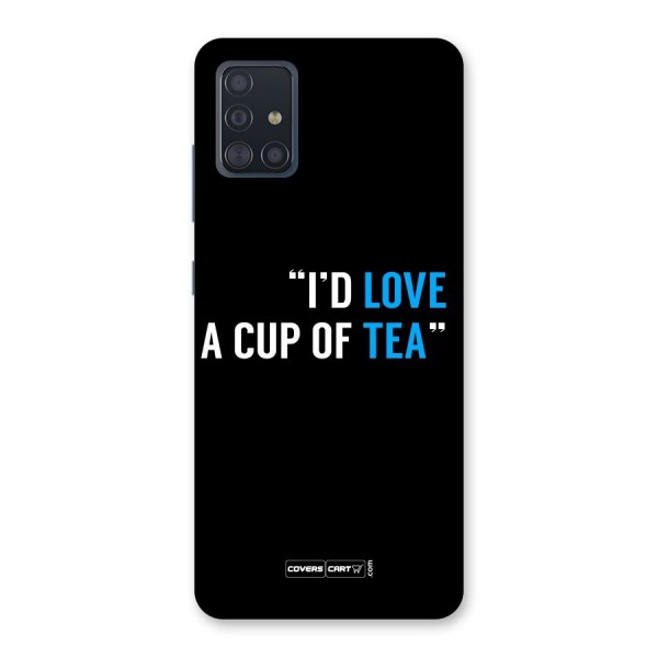 Love Tea Back Case for Galaxy A51