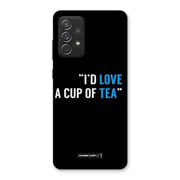 Love Tea Back Case for Galaxy A72