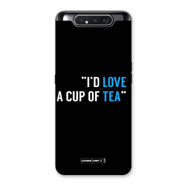 Love Tea Back Case for Galaxy A80