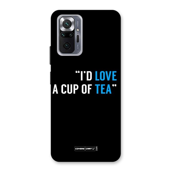 Love Tea Back Case for Redmi Note 10 Pro