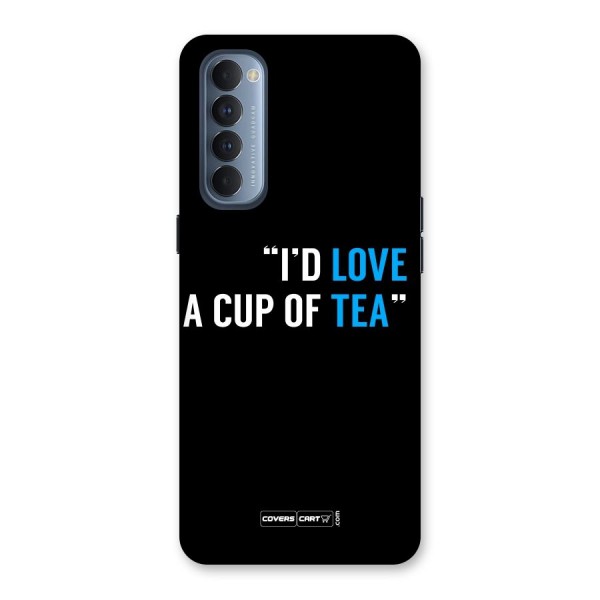 Love Tea Back Case for Reno4 Pro