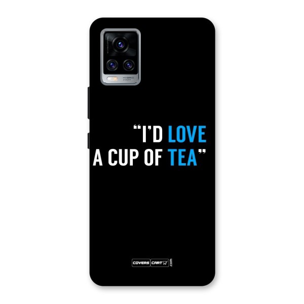 Love Tea Back Case for Vivo V20 Pro