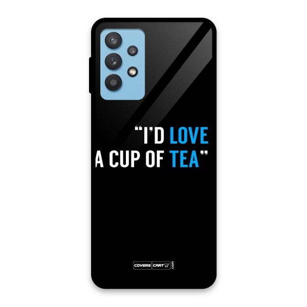 Love Tea Glass Back Case for Galaxy M32 5G