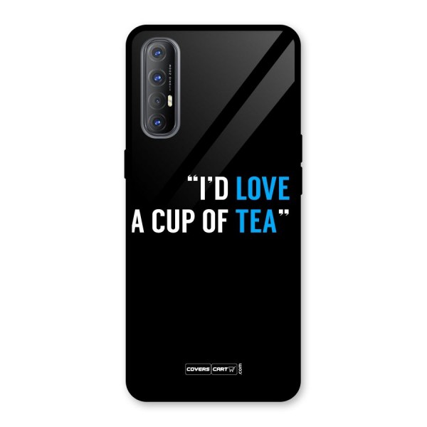 Love Tea Glass Back Case for Oppo Reno3 Pro