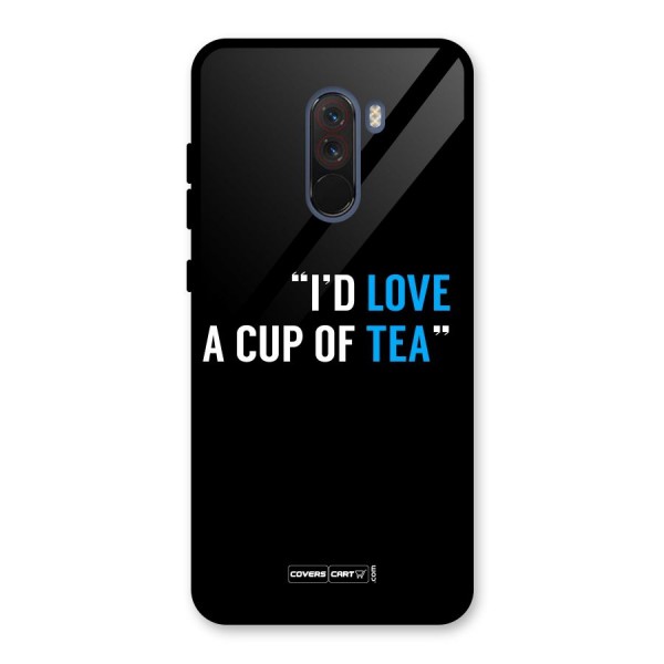 Love Tea Glass Back Case for Poco F1