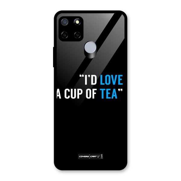 Love Tea Glass Back Case for Realme C12