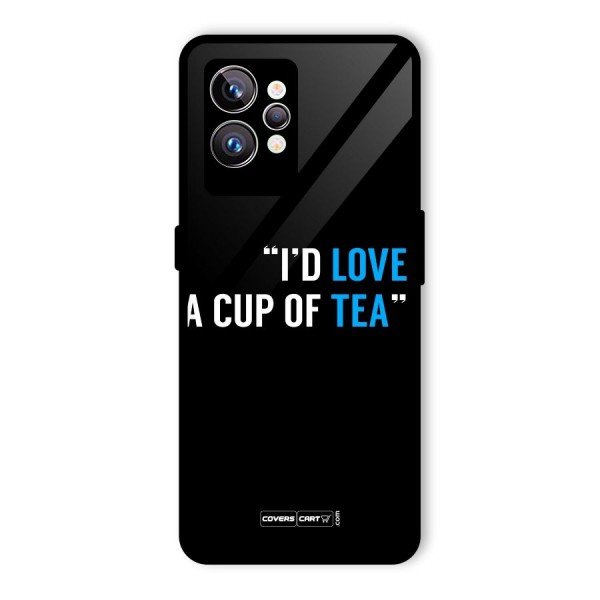 Love Tea Glass Back Case for Realme GT2 Pro