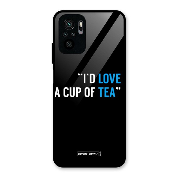 Love Tea Glass Back Case for Redmi Note 10