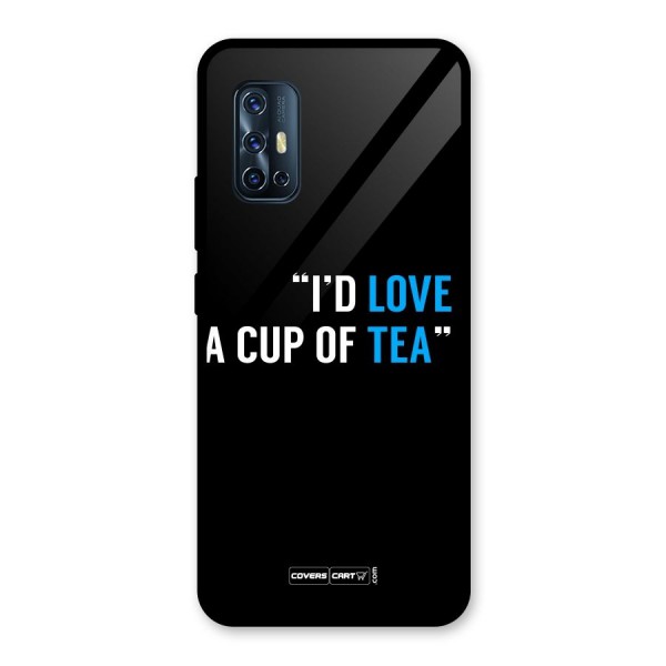 Love Tea Glass Back Case for Vivo V17