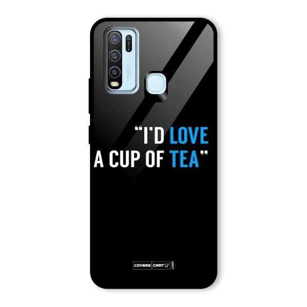 Love Tea Glass Back Case for Vivo Y30