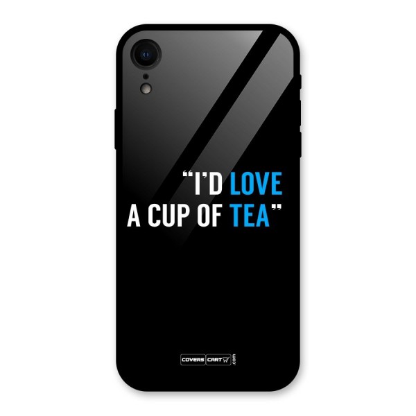 Love Tea Glass Back Case for XR