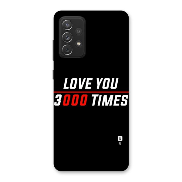 Love You 3000 Times Back Case for Galaxy A72