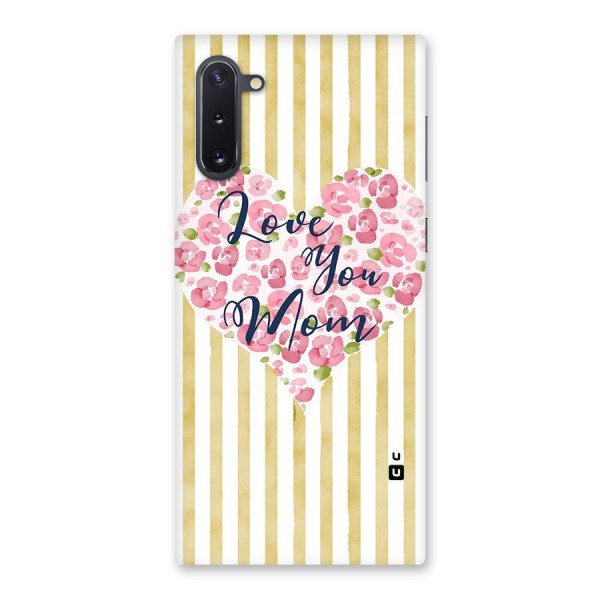 Love You Mom Back Case for Galaxy Note 10