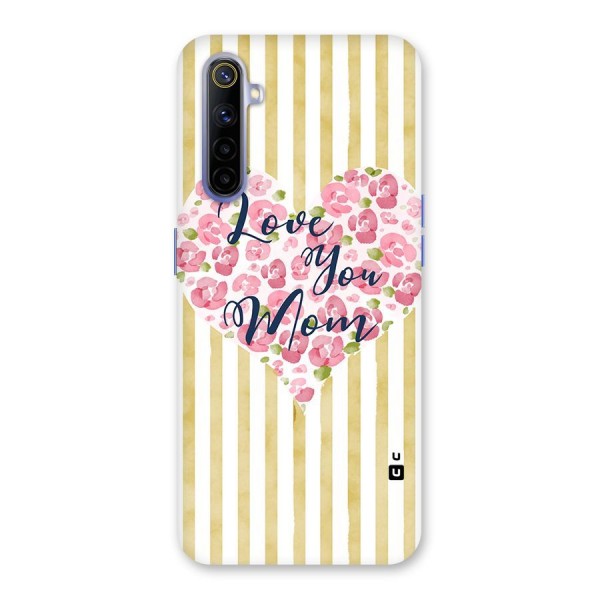 Love You Mom Back Case for Realme 6