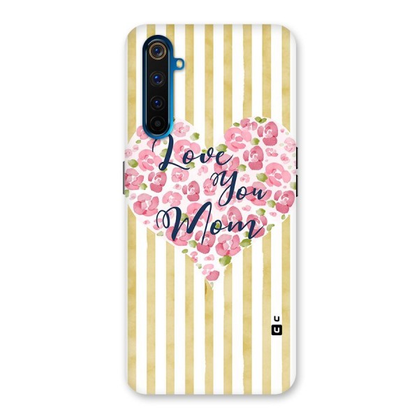 Love You Mom Back Case for Realme 6 Pro