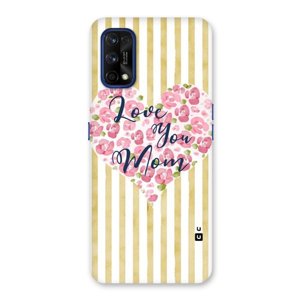 Love You Mom Back Case for Realme 7 Pro