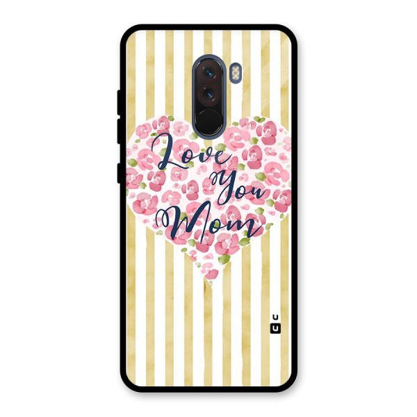 Love You Mom Glass Back Case for Poco F1