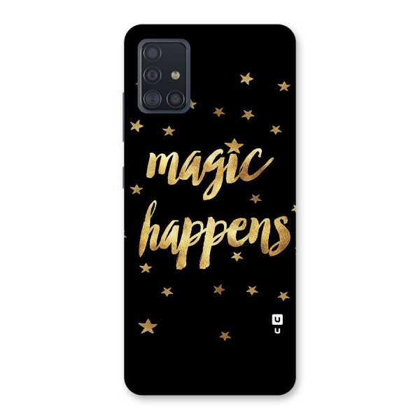 Magic Happens Back Case for Galaxy A51