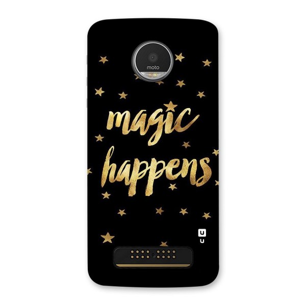 Magic Happens Back Case for Moto Z Play