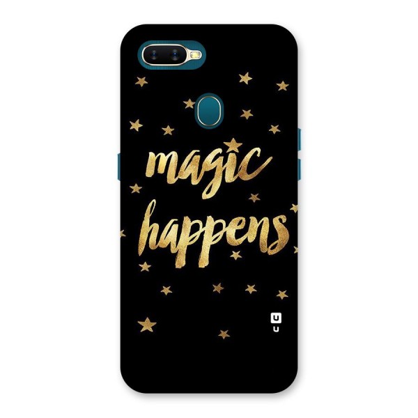 Magic Happens Back Case for Oppo A7