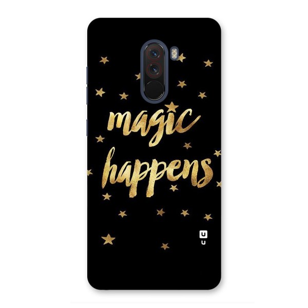 Magic Happens Back Case for Poco F1