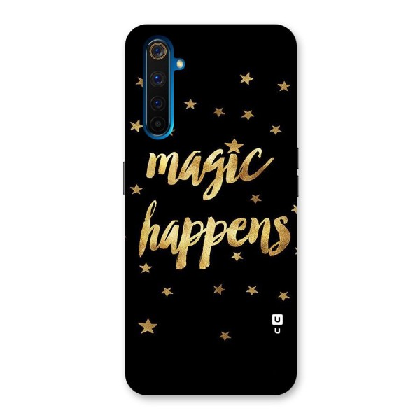 Magic Happens Back Case for Realme 6 Pro