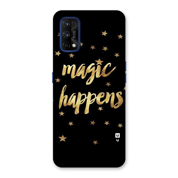 Magic Happens Back Case for Realme 7 Pro