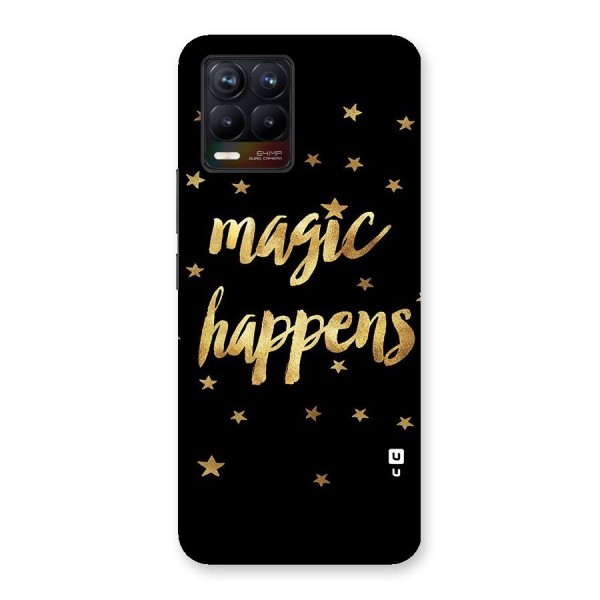 Magic Happens Back Case for Realme 8