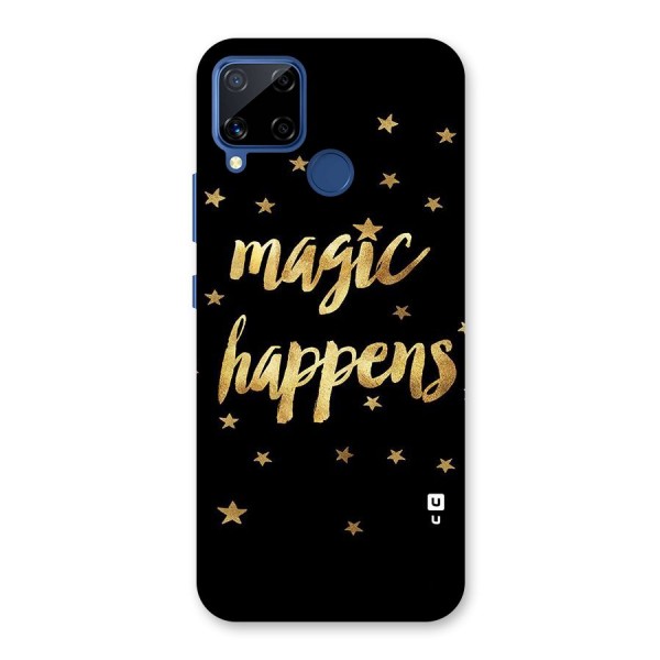 Magic Happens Back Case for Realme C12