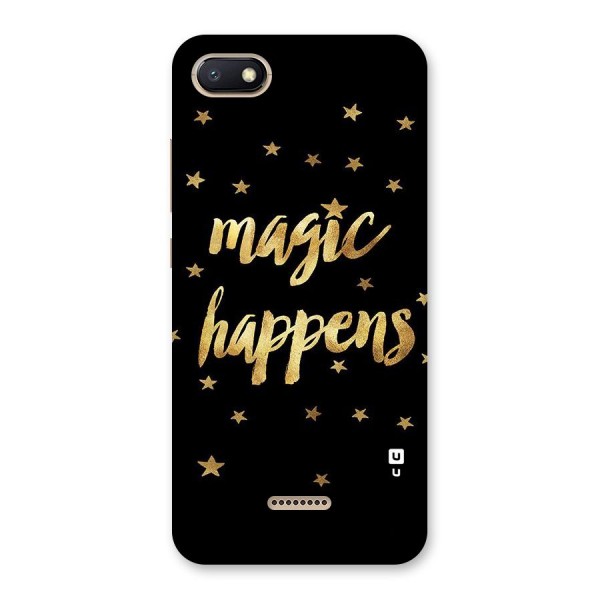 Magic Happens Back Case for Redmi 6A