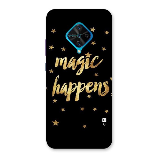 Magic Happens Back Case for Vivo S1 Pro