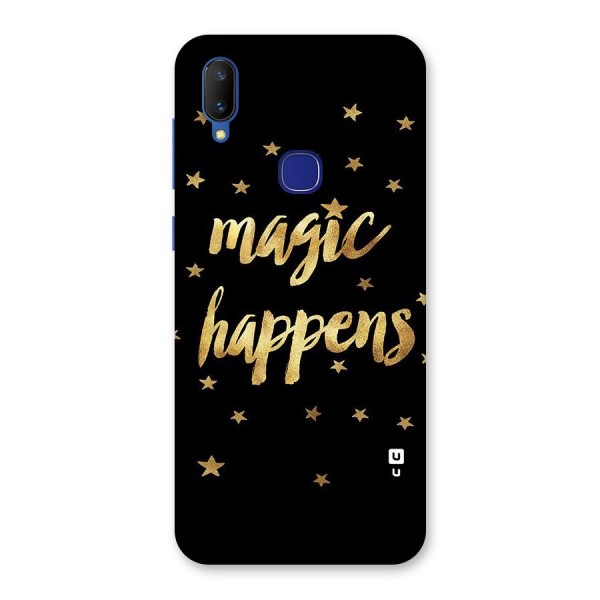 Magic Happens Back Case for Vivo V11