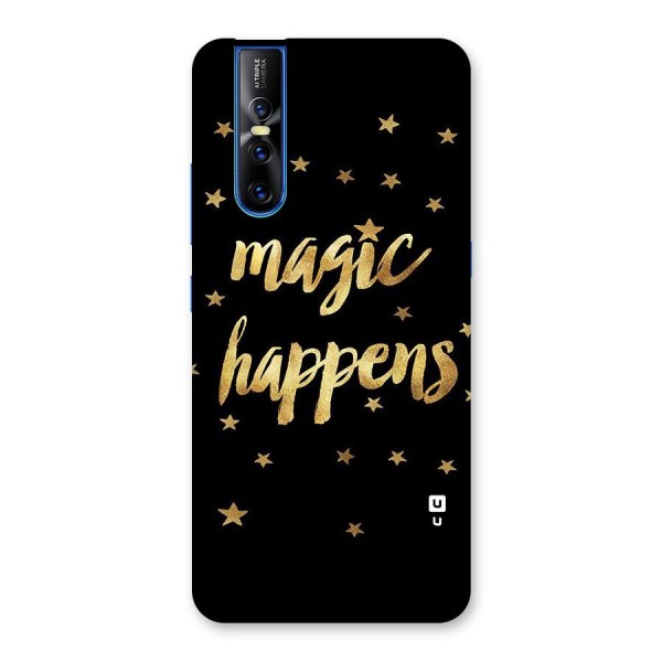 Magic Happens Back Case for Vivo V15 Pro