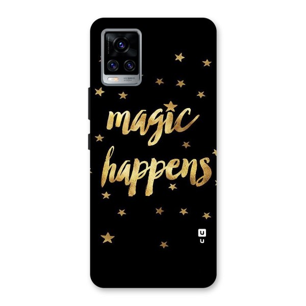 Magic Happens Back Case for Vivo V20 Pro