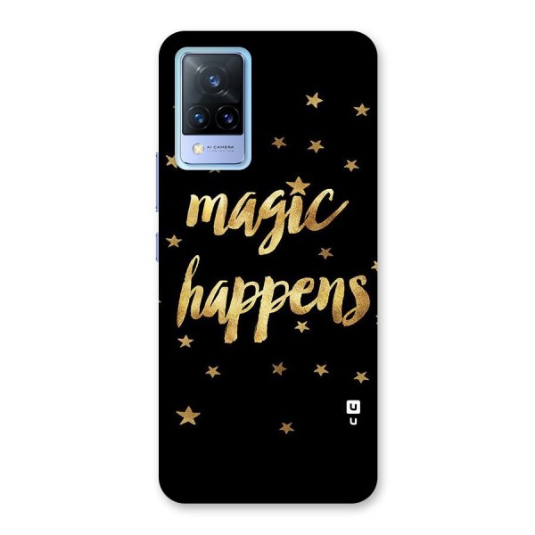 Magic Happens Back Case for Vivo V21 5G