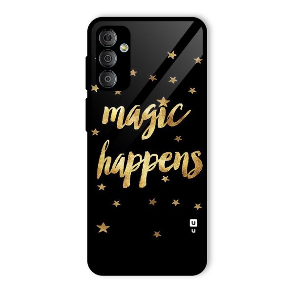 Magic Happens Glass Back Case for Galaxy F23