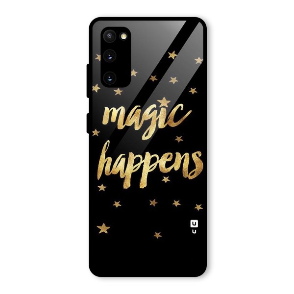 Magic Happens Glass Back Case for Galaxy S20 FE 5G