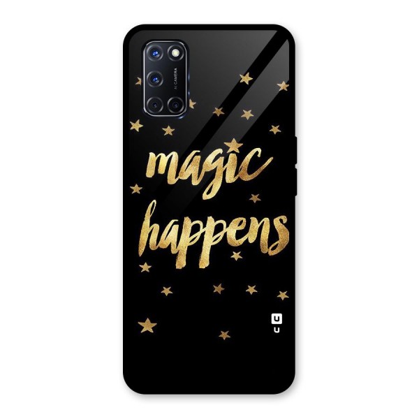 Magic Happens Glass Back Case for Oppo A52