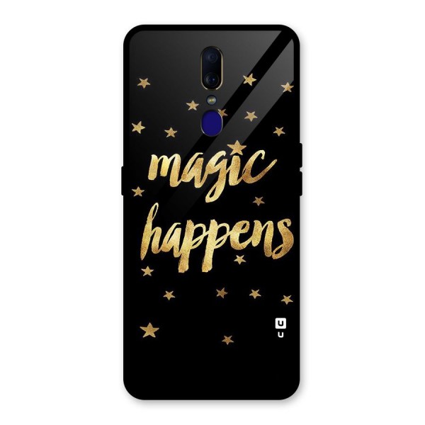 Magic Happens Glass Back Case for Oppo F11