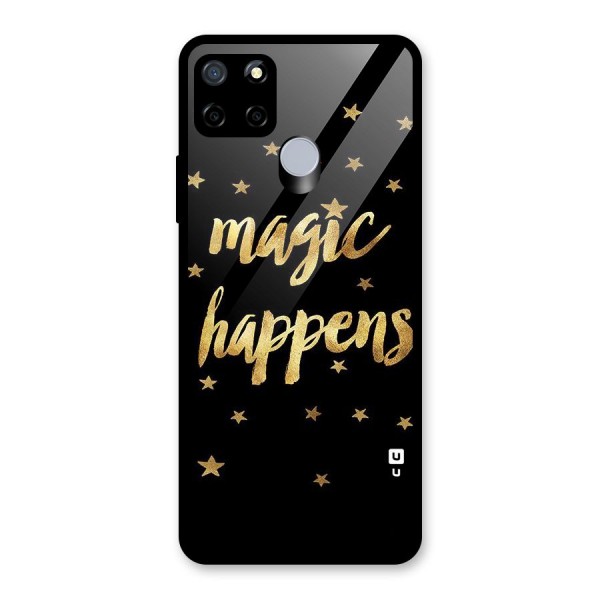 Magic Happens Glass Back Case for Realme C15