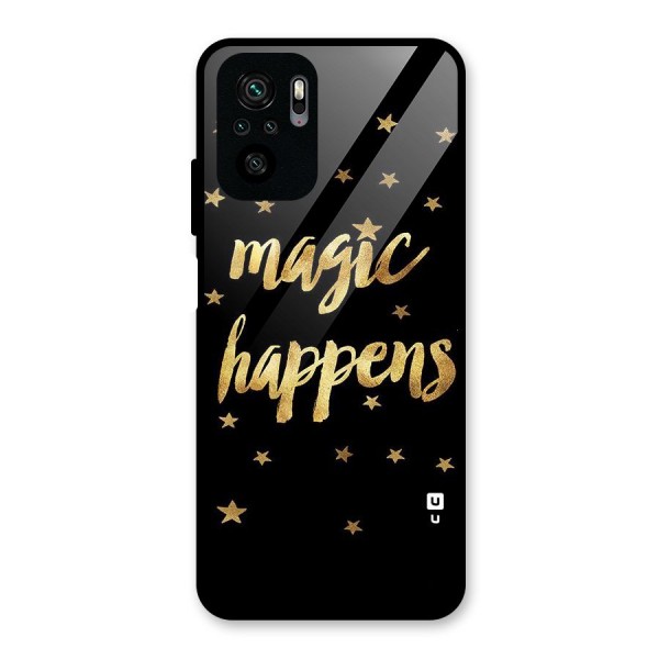 Magic Happens Glass Back Case for Redmi Note 10