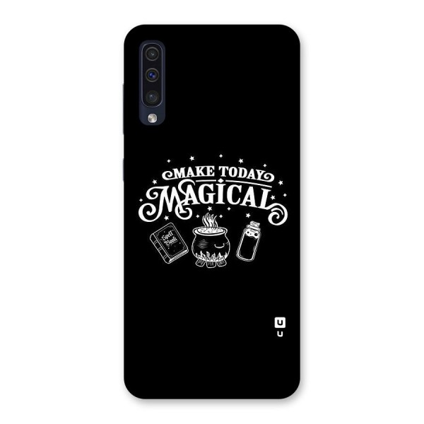 Make Today Magical Back Case for Galaxy A50