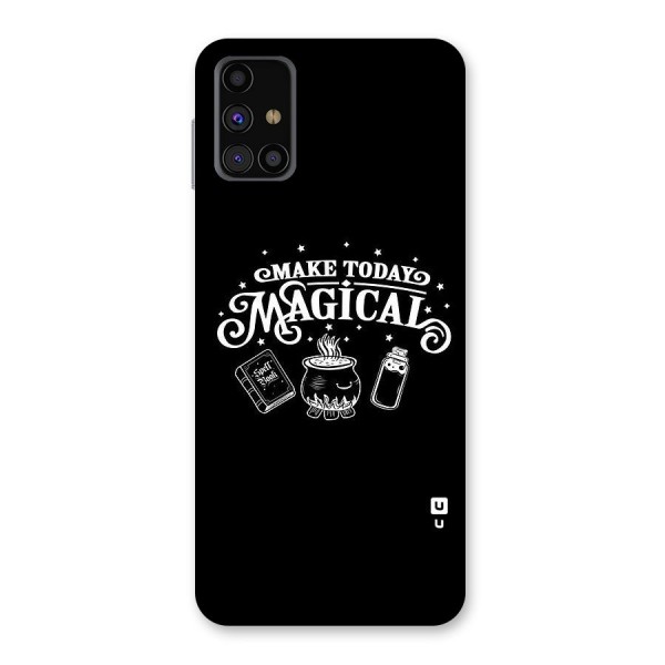 Make Today Magical Back Case for Galaxy M31s